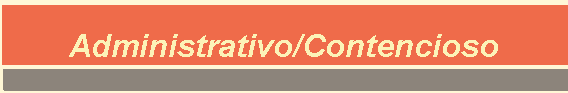 Administrativo/Contencioso